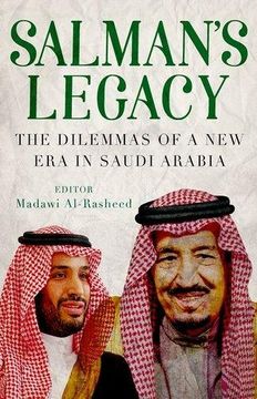 portada Salman's Legacy: The Dilemmas Of A New Era In Saudi Arabia (in English)