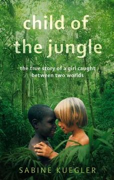 portada Child of the Jungle (en Inglés)