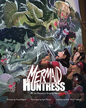 portada Mermaid Huntress: An Ice Massacre Graphic Novel (Volume 2)