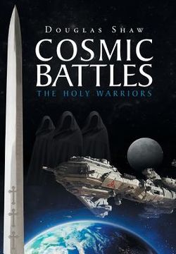 portada Cosmic Battles: The Holy Warriors (en Inglés)