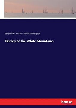 portada History of the White Mountains (en Inglés)