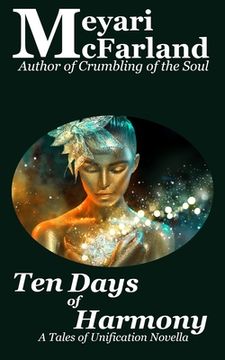portada Ten Days of Harmony: A Tales of Unification Novella (in English)