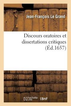 portada Discours Oratoires Et Dissertations Critiques (en Francés)