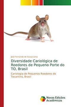 portada Diversidade Cariológica de Roedores de Pequeno Porte do TO, Brasil (in Portuguese)