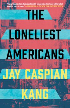 portada The Loneliest Americans (en Inglés)