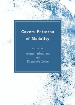 portada Covert Patterns of Modality (en Inglés)