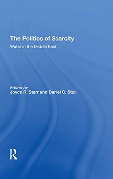 portada The Politics of Scarcity: Water in the Middle East 
