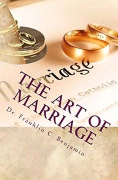 portada The Art Of Marriage: The Secrets To Success In Marriage