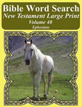 portada Bible Word Search New Testament Large Print Volume 40: Ephesians