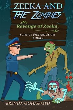 portada Revenge of Zeeka: Zeeka and the Zombies (en Inglés)