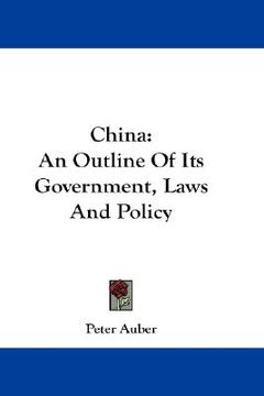portada china: an outline of its government, laws and policy
