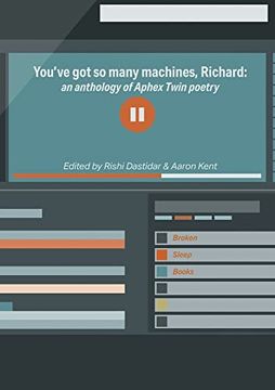 portada You'Ve got so Many Machines, Richard! An Anthology of Aphex Twin Poetry (en Inglés)