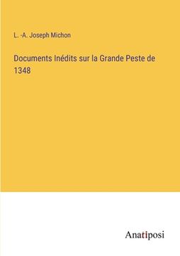 portada Documents Inédits sur la Grande Peste de 1348 (in French)