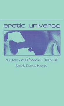 portada erotic universe: sexuality and fantastic literature (en Inglés)
