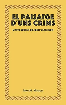 portada El Paisatge D'uns Crims: L'acte Sublim de Marimon (in Catalá)