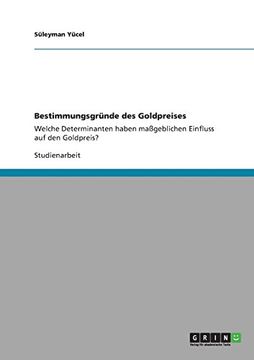 portada Bestimmungsgründe des Goldpreises (German Edition)