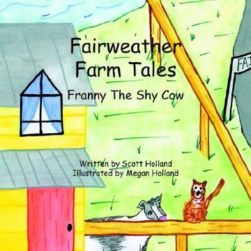 portada fairweather farm tales: franny the shy cow (en Inglés)
