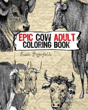 portada Epic Cow Adult Coloring Book (in English)