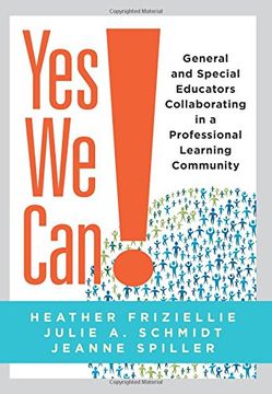 portada Yes we Can! General and Special Educators Collaborating in a Professional Learning Community (Create a Uniform Education System and Effectively React When Students Aren't Learning) (en Inglés)