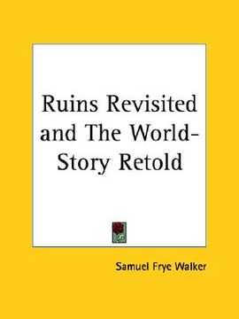 portada ruins revisited and the world-story retold