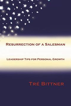 portada Resurrection of a Salesman: Leadership Tips for Personal Growth (en Inglés)