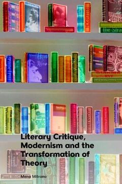 portada Literary Critique, Modernism and the Transformation of Theory (en Inglés)