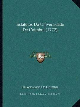 portada Estatutos da Universidade de Coimbra (1772) (en Portugués)