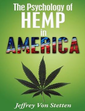 portada The Psychology of Hemp in America-(Black and White Interior) (in English)