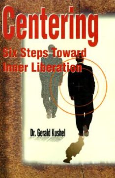portada centering: six steps toward inner liberation (en Inglés)