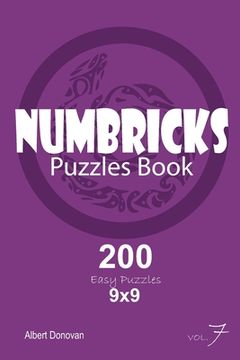 portada Numbricks - 200 Easy Puzzles 9x9 (Volume 7) (en Inglés)