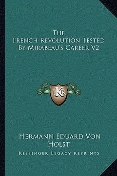 portada the french revolution tested by mirabeau's career v2