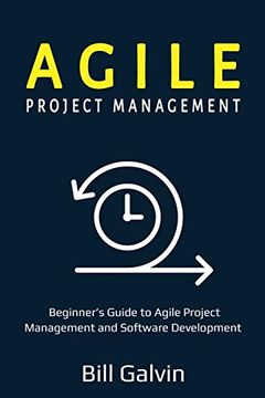 portada Agile Project Management: Beginner's Guide to Agile Project Management and Software Development (en Inglés)