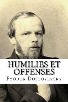 portada Humilies et Offenses (in French)