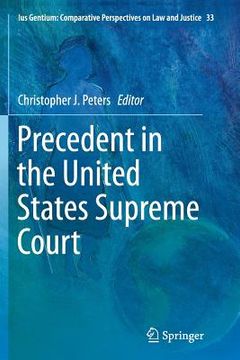 portada Precedent in the United States Supreme Court (en Inglés)