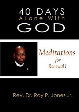 portada 40 Days Alone With god Meditations for Renewal i