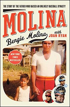 portada Molina: The Story of the Father Who Raised an Unlikely Baseball Dynasty (en Inglés)