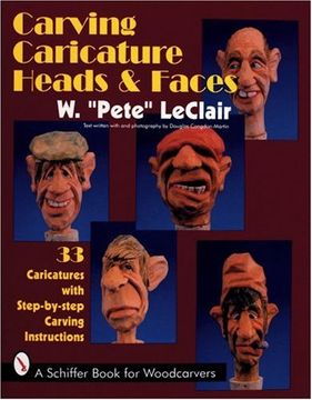 portada Carving Caricature Heads & Faces (Schiffer Book for Wood Carvers) (en Inglés)