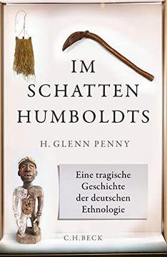 portada Im Schatten Humboldts: Eine Tragische Geschichte der Deutschen Ethnologie (en Alemán)