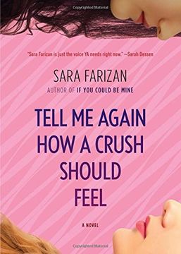 portada Tell Me Again How a Crush Should Feel: A Novel (en Inglés)