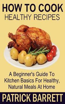 portada how to cook healthy recipes (en Inglés)