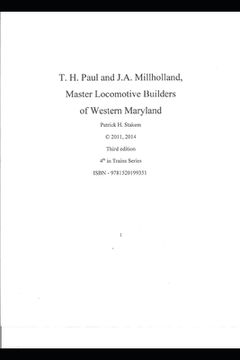 portada T. H. Paul and J.A. Millholland Master Locomotive Builders of Western Maryland (en Inglés)