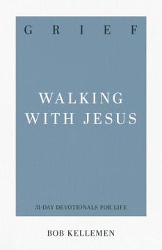 portada Grief: Walking with Jesus (in English)