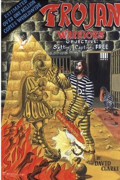 portada Trojan Warrior's: Setting Captives Free (en Inglés)