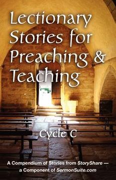 portada lectionary stories for preaching and teaching, cycle c (en Inglés)
