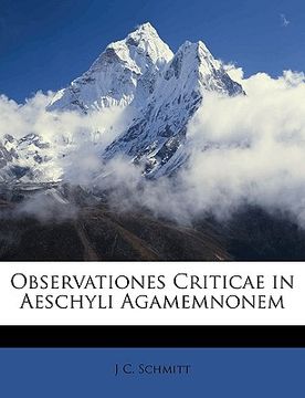 portada Observationes Criticae in Aeschyli Agamemnonem (en Latin)