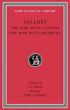 portada Sallust: The war With Catiline. The war With Jugurtha (Loeb Classical Library) (Volume 1) (en Inglés)