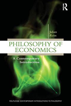 portada Philosophy of Economics: A Contemporary Introduction (Routledge Contemporary Introductions to Philosophy) (en Inglés)