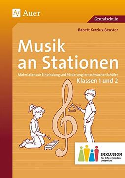 portada Musik an Stationen Inklusion 1/2 Materialien zur Einbindung und Förderung Lernschwacher Schüler (1. Und 2. Klasse) (en Alemán)