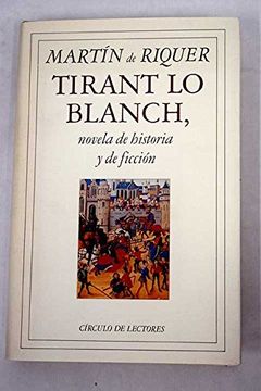 portada Tirant lo Blanch, Novela de Historia y Ficción