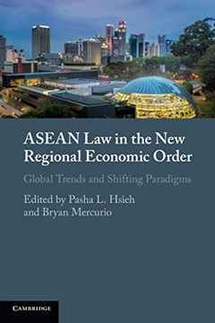 portada Asean law in the new Regional Economic Order: Global Trends and Shifting Paradigms 